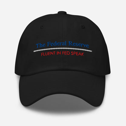 Fluent in Fed Speak Dad Hat - Finance Gift