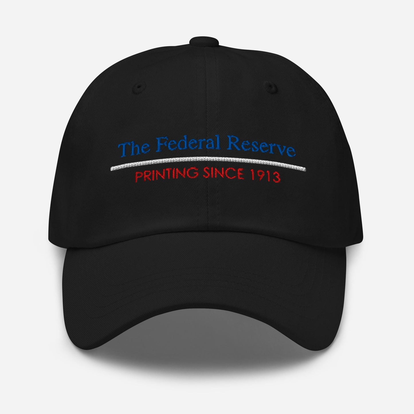 Federal Reserve 'Printing Since 1913' Dad Hat - Finance Humor