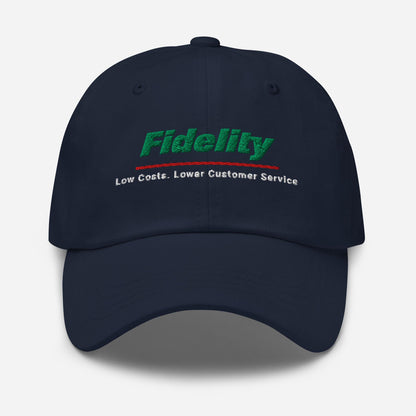 Fidelity Parody Dad Hat: Finance Humor Gift Low Costs Lower Customer Service
