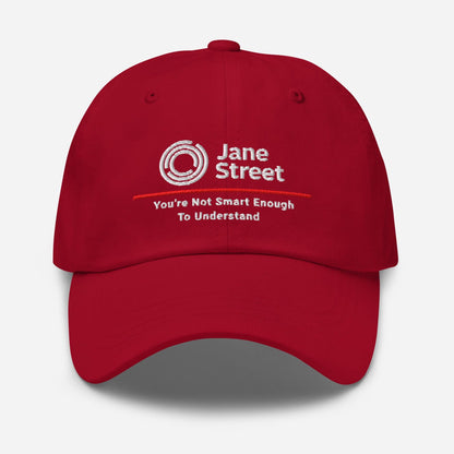 Jane Street Parody Dad Hat: Finance Humor Gift You're Not Smart Enough To Understand