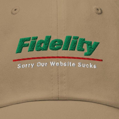 Fidelity Parody Dad Hat: Finance Humor Gift Sorry Our Website Sucks