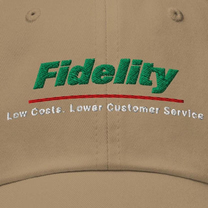 Fidelity Parody Dad Hat: Finance Humor Gift Low Costs Lower Customer Service