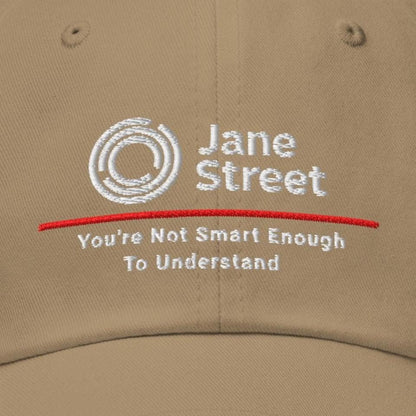 Jane Street Parody Dad Hat: Finance Humor Gift You're Not Smart Enough To Understand