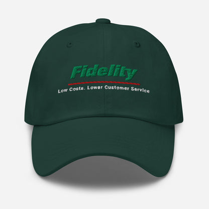 Fidelity Parody Dad Hat: Finance Humor Gift Low Costs Lower Customer Service