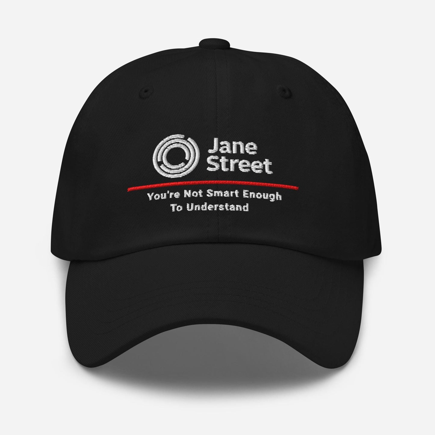 Jane Street Parody Dad Hat: Finance Humor Gift You're Not Smart Enough To Understand